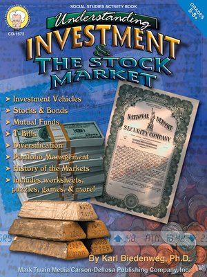 cover image of Understanding Investment & the Stock Market, Grades 5 - 8+